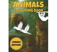 Jungle Animals Colouring Book: 50 Jungle Wildlife Illustrations for Kids (Animal Kingdom Colouring Collection)