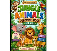 Jungle Animals Colouring Book for Kids: 20 Fun and Easy Jungle Animal Colouring Pages for Kids 3 to 8