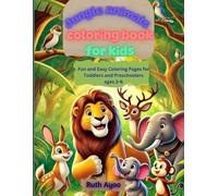 Jungle Animals Colouring Book for Kids: Fun and Easy Safari Animal Colouring Pages for Toddlers and Preschool Kids Ages 3-6