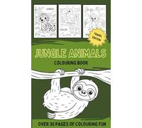 Jungle Animals Colouring Book Travel Edition: A black and white pocket sized activity book filled with monkeys, snakes, parrots, jaguars and more (Animals Colouring Book Series for Kids)