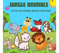 Jungle Animals: Cute Coloring Book for Kids