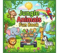 Jungle Animals fun book: Fun Jungle Adventure for little explorers