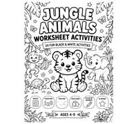 Jungle Animals Worksheet Activities: 24 Fun Black & White Activity Pages for Kids Ages 4-9 | Mazes, Tracing, Matching, Counting, Color by Number, Spot the Difference & Educational Learning Workbook
