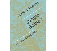 Jungle Babies: My First Coloring Book