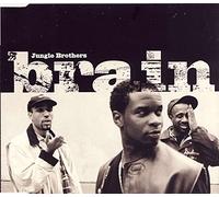 Jungle Brothers - Brain [Import]