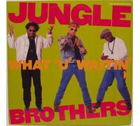 Jungle Brothers - What 'u' Waiting For
