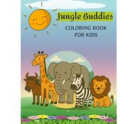 Jungle Buddies: Bold & Easy Coloring Books for Kids