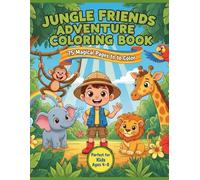 Jungle Coloring Book for Kids Ages 4-8: 75 Cute Jungle Animal Coloring Pages with a Fun Adventure Story - Easy Safari Coloring Book for Boys