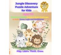 Jungle Discovery Puzzle Adventure for Kids: Rainforest Animals, Puzzles & Brain Challenges to Build Focus, Logic and Confidence (Bright Brain Puzzle Adventures)