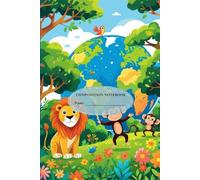 Jungle Explorer Composition Notebook | Lion, Monkeys & Globe Design | Fun 6x9” Journal for Kids & Teens | 150 Pages - Blank, Lined & Dotted