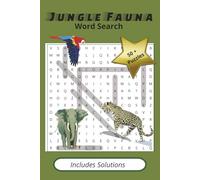 Jungle Fauna Word Search: Excellent Word Search book featuring creatures of the jungle