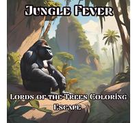 Jungle Fever: Lords of the trees