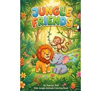 Jungle Friends: A Fun Step-by-Step Jungle Animal Drawing & Coloring Book for Kids Ages 4-8