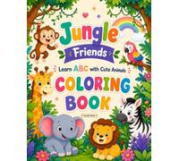 Jungle Friends: Animals Coloring Book | For Kids Ages 3-6 | Learn Alphabets (ABC) | Includes Fun Puzzles