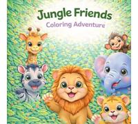 Jungle Friends Coloring Adventure: Let’s Color the Jungle with Friends