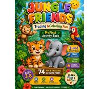 Jungle Friends: Tracing & Coloring Fun: My First Activity Book for Kids Ages 3-8 | Animal Tracing, Coloring & Bonus Activities