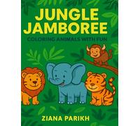 Jungle Jamboree: Coloring Animals With Fun: An Exciting Coloring Book for Kids and Animal Lovers of All Ages!