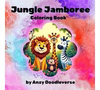 Jungle Jamboree: Wild wonders waiting for your colors