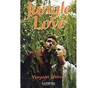 Jungle Love. Level 5 (CER) | Margaret Johnson