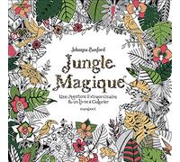 Jungle Magique: Une aventure extraordinaire & un livre à colorier: 31612