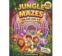 Jungle Mazes for Kids Ages 4-8: 101 Fun and Challenging Wild Puzzles in 3 Difficulty Levels, from Easy First Paths to Tricky Brain-Teasers - a ... Full Solutions (Tinychamp Maze Adventures)