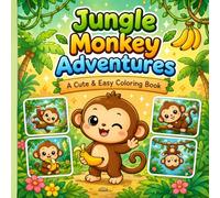 Jungle Monkey Adventures: A Cute & Easy Coloring Book