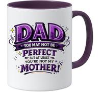 Jungle Mug Divertida taza para papá con texto en inglés "You May Not Be Perfect But At Least You're Not Mother", regalo para papá de hija o hijo, taza de café, cerámica, 325 ml