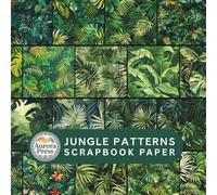 Jungle Patterns Scrapbook Paper: 20 Sheets Double-Sided Decorative Designs Cardstock, Scrap Book Paper for Scrapbooking, Junk Journal, Photo Album, DIY Crafts