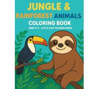 Jungle & Rainforest Animals Coloring Book for Kids Ages 3-5 (Happy Animals Coloring Book Series for Kids)