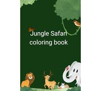 Jungle Safari Coloring Book