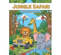 Jungle Safari Coloring Book for Kids (Ages 3-8): 110 Fun Pages of Lions, Elephants, Monkeys & More!: Explore the Wild with Cute and Easy Jungle Animal ... and Girls (Creative Cubs Coloring Series)