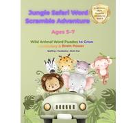 Jungle Safari Word Scramble Adventure: Wild Animal Word Puzzles to Grow Vocabulary and Brain Power (Bright Brain Word Scramble Adventures)