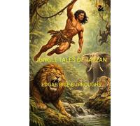 Jungle Tales Of Tarzan Edgar Rice Burroughs Paperback Edition Sasa Publishing Classic Series 2026