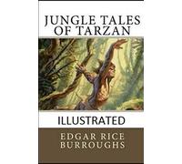 Jungle Tales of Tarzan Illustrated