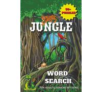 Jungle Word Search Book: Word searches with Easy to Read about the Jungle, Adventure, Animals and More. 6x9 inches. 110 pages 50+ word search... Trips, Vacations, Holiday gift and Free Times