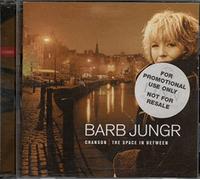 Jungr, Barb - Chanson: The Space in Between