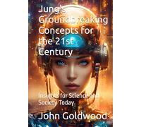 Jung's Groundbreaking Concepts for the 21st Century: Insights for Science and Society Today
