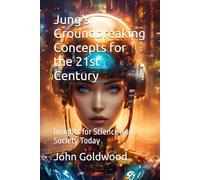 Jung's Groundbreaking Concepts for the 21st Century: Insights for Science and Society Today