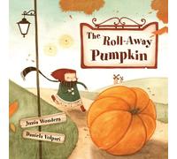 Junia Wonders The Roll-Away Pumpkin (Tapa blanda) Roll-Away