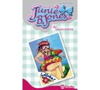 Junie B. Jones de vacaciones (Castellano - A PARTIR DE 6 AÑOS - PERSONAJES Y SERIES - Junie B. Jones)