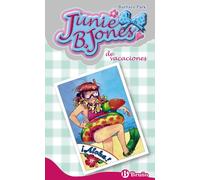 Junie B. Jones de vacaciones (Castellano - A PARTIR DE 6 AÑOS - PERSONAJES Y SERIES - Junie B. Jones)