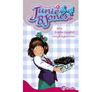Junie B. Jones eta fruta-pastel nazkagarria (Euskara - 6 URTE + - PERTSONAIAK - Junie B. Jones)