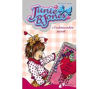 Junie B. Jones i l'admirador secret (Catalá - A PARTIR DE 6 ANYS - PERSONATGES I SÈRIES - Junie B. Jones)