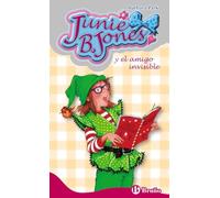 Junie B. Jones Y El Amigo Invisible (nº 26)