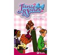Junie B. Jones Y El Cumpleaños No Muy Feliz Nº 15 (incluye Abanic O De