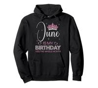 Junio es mi cumpleaños si Todo el Mes Sudadera con Capucha