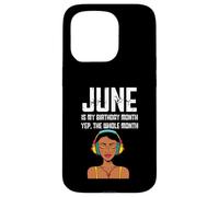 Junio es mi mes de cumpleaños Sí, todo el mes Chicas negras Carcasa para iPhone 15 Pro