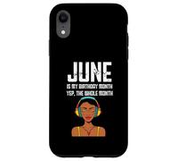 Junio es mi mes de cumpleaños Sí, todo el mes Chicas negras Carcasa para iPhone XR