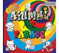 Junior Animal A-Z Parade - Ages 3 to 5 Years: 60 Wholesome Images for Young Artists