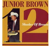 Junior Brown - 12 Shades of Brown